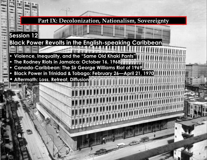 part ix decolonization nationalism sovereignty session 12