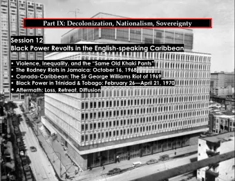 Part IX: Decolonization, Nationalism, Sovereignty  Session 12  Black Power Revolts in the