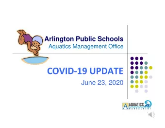 COVID-19 UPDATE  June 23, 2020  1  COVID-19 Update  Overview  Welcome  Public Health