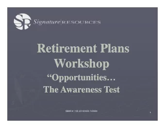 Retirement Plans  Retirement Plans  Workshop  Workshop  Opportunities  Opportunities