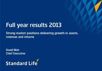 Full year results 2013  Strong market positions delivering growth in assets,  revenue and returns