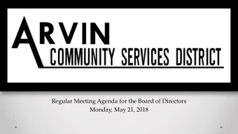 Regular Meeting Agenda for the Board of Directors  Monday, May 21, 2018  Agenda  1. Public