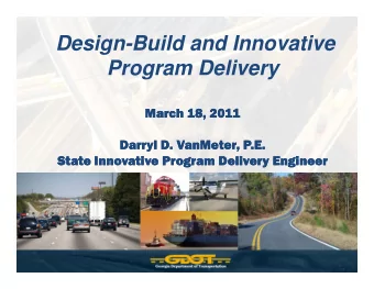 Design-Build and Innovative  Program Delivery