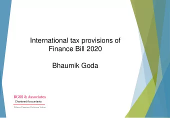 International tax provisions of  Finance Bill 2020  Bhaumik Goda  BGSS &amp; Associates  Chartered