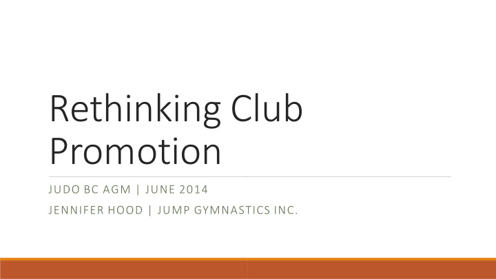rethinking club rethinking club promotion