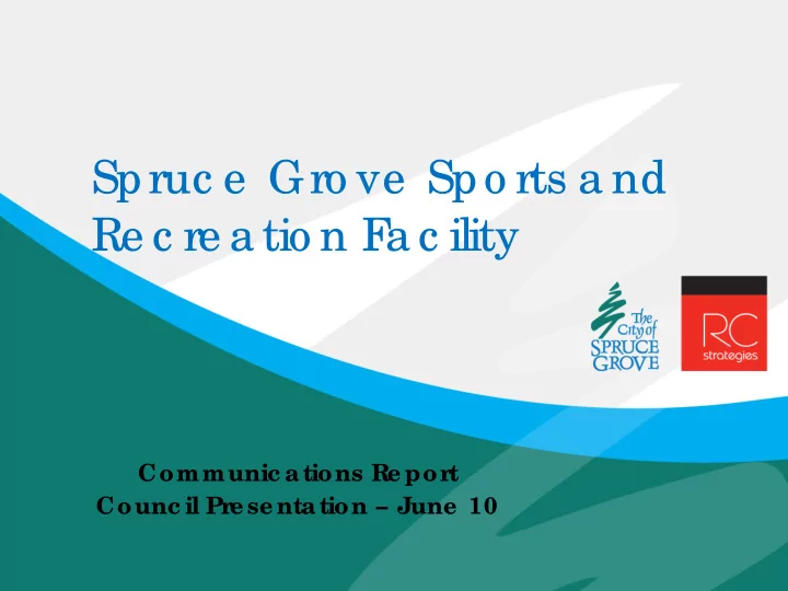 spruc e gro ve spo rts a nd re c re a tio n f a c ility