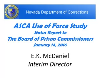 E.K. McDaniel  Interim Director  Nevada Department of Corrections  The Nevada Department of
