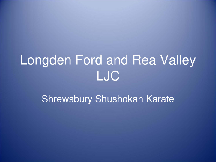 longden ford and rea valley ljc