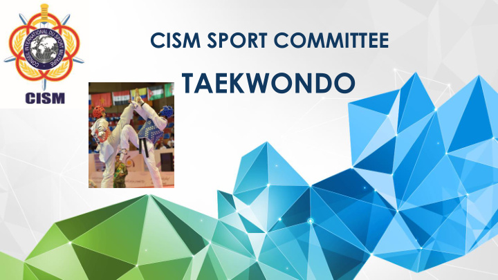 taekwondo cism sport committee