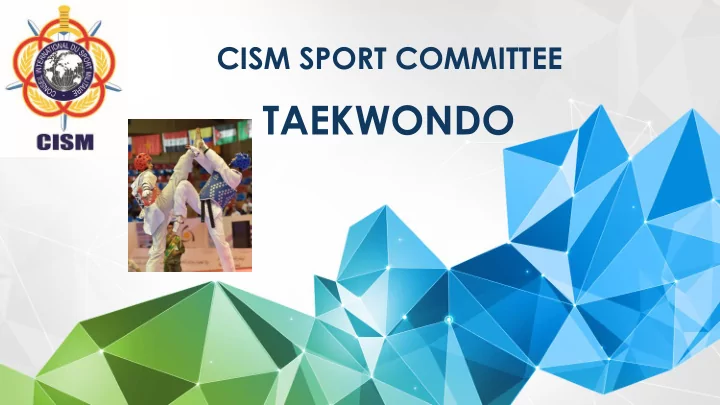 taekwondo cism sport committee