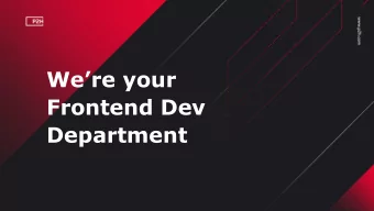 Were your  Frontend Dev  Department  About us  P2H Inc. is a pioneer in web development. Our