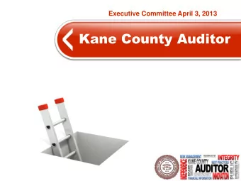 Kane County Auditor  FIVE PRESENTATION POINTS  1.  EZ-Budgeting as an alternative to ZBB.  2.