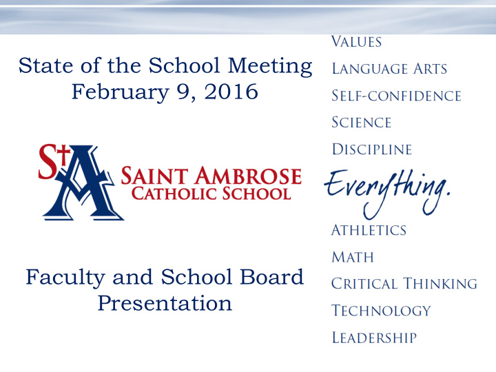 state of the school meeting february 9 2016 faculty and