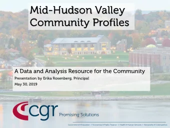 Mid  Mid-Hu  Huds  dson Valley  y  Com  ommunit  nity Profiles  ofiles  A Data and Analysis