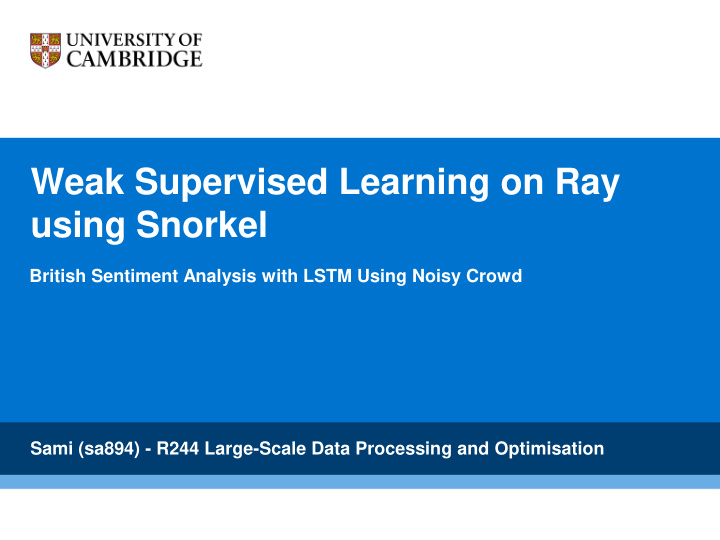 weak supervised learning on ray