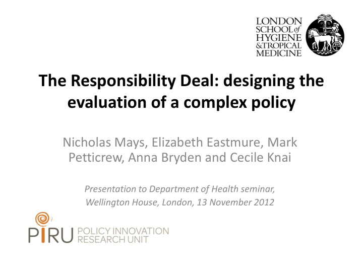 the responsibility deal designing the evaluation of a