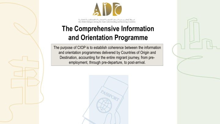 the comprehensive information and orientation programme