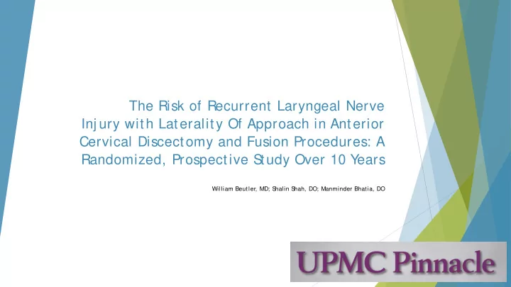 the risk of recurrent laryngeal nerve inj ury with
