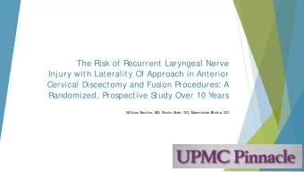 The Risk of Recurrent Laryngeal Nerve  Inj ury with Laterality Of Approach in Anterior  Cervical