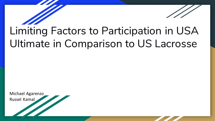 limiting factors to participation in usa ultimate in
