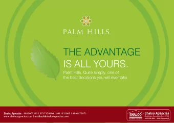 THE ADVANTAGE  IS ALL YOURS.  Palm Hills. Quite simply, one of  the best decisions you will ever