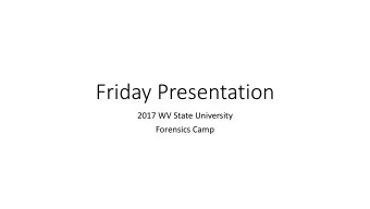 Friday Presentation  2017 WV State University  Forensics Camp  Topic Taught by Teacher  Blood