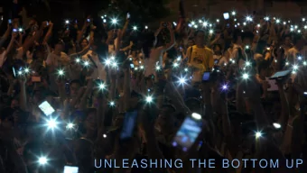 UNLEASHING THE BOTTOM UP  This means;  The new generation has economic, political, cultural and