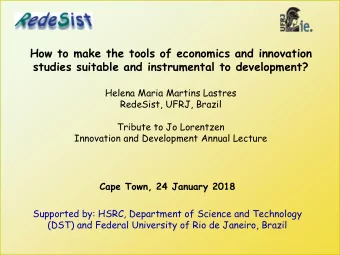 How to make the tools of economics and innovation  studies suitable and instrumental to