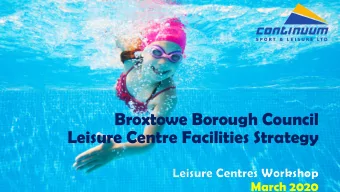 Broxtowe Borough Council  Leisure Centre Facilities Strategy  March 2020  Todays Session