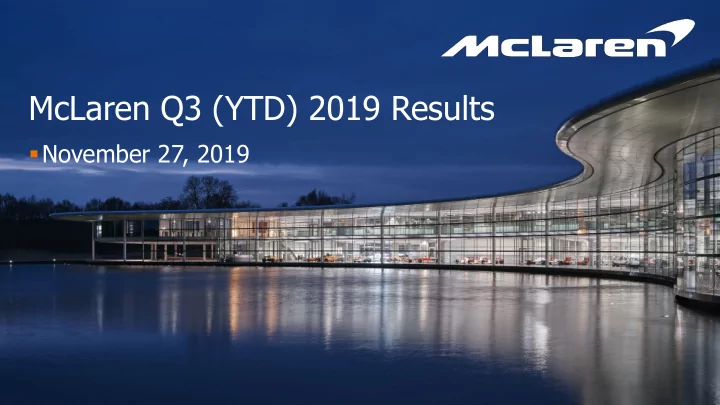 mclaren q3 ytd 2019 results
