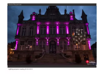 Henin Beaumont  Lighting projects meeting 24-02-2014  Domaine de Grenade  Lighting projects meeting