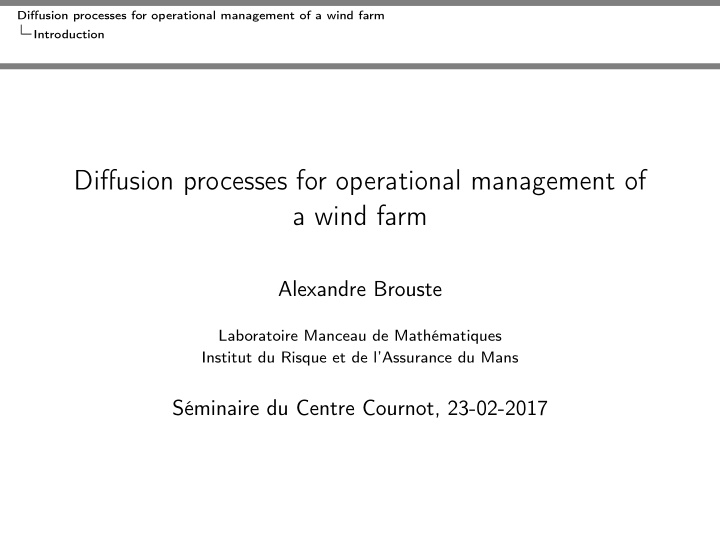 diffusion processes for operational management of a wind
