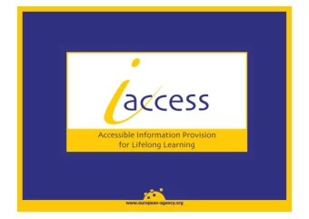 i-access  Accessible information provision  for lifelong learning  Project Presentation Agency