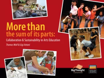 Groundbreaking Partnership  100+ educational organizations  270 fine arts specialists  2,000