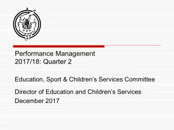2017/18: Quarter 2 Education, Sport &amp; Childrens Services Committee Director of Education and