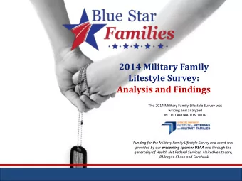 Lifestyle Survey:  Analysis and Findings  The 2014 Military Family Lifestyle Survey was  writing