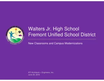 Walters Jr. High School  Fremont Unified School District  New Classrooms and Campus Modernizations