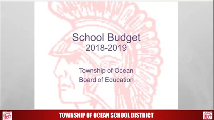 township of ocean school district planning for the future