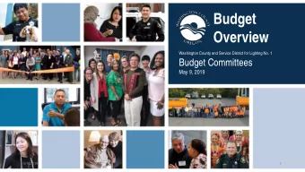 Budget  Overview  Washington County and Service District for Lighting No. 1  Budget Committees  May