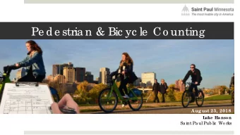 Pe de stria n &amp; Bic yc le  Co unting  Aug ust 22, 2018  Aug ust 23, 2018  L  uke  Hanson  Sa