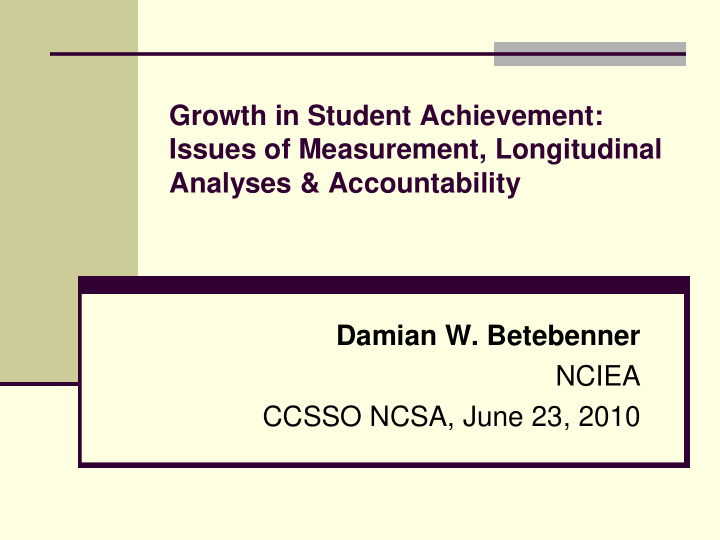 growth in student achievement issues of measurement