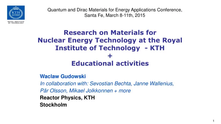 educational activities waclaw gudowski in collaboration