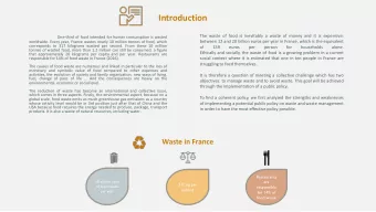 Introduction  The waste of food is inevitably a waste of money and it is expensive:  One-third of