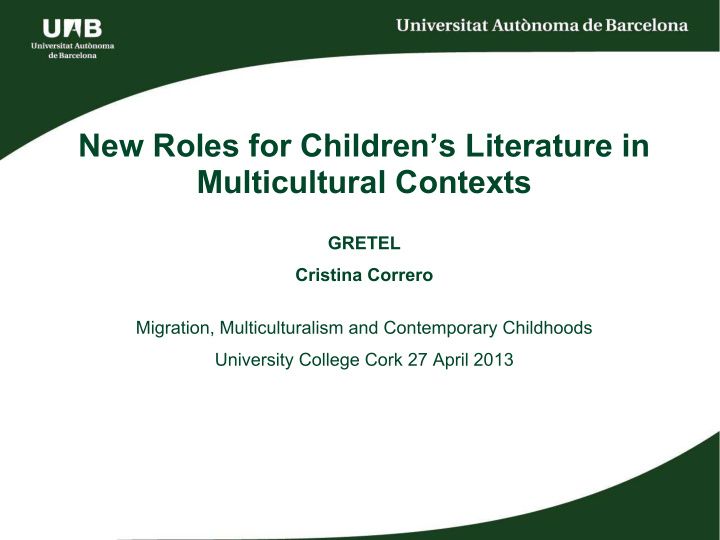 new roles for children s literature in multicultural