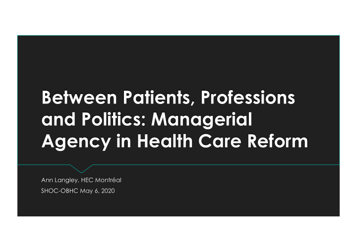 between patients professions and politics managerial