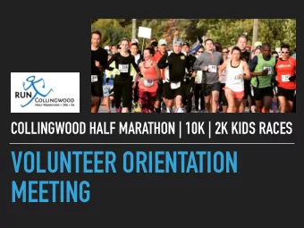 VOLUNTEER ORIENTATION  MEETING  COURSE  MARSHALS,  TRAFFIC &amp;  POLICE.  ENSURING SAFETY  COURSE