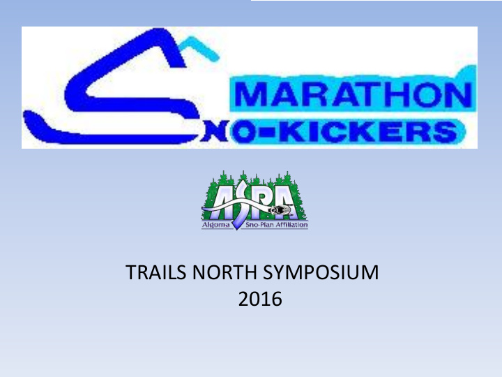 trails north symposium 2016 marathon sno kickers