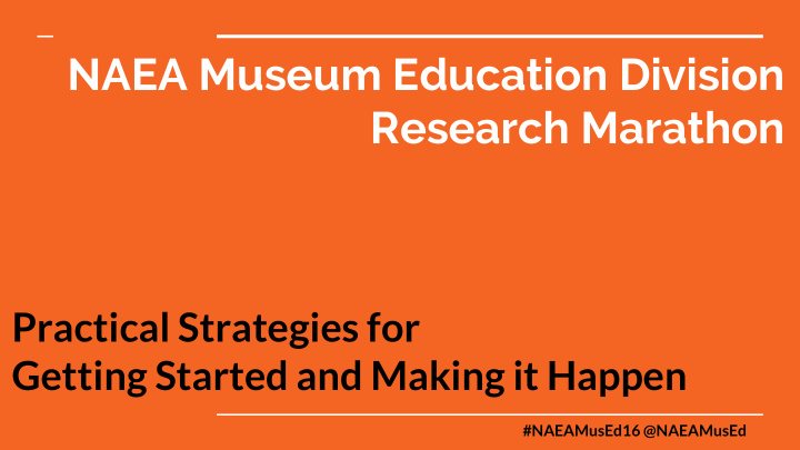 naea museum education division research marathon