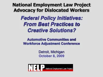 Federal Policy Initiatives:  From Best Practices to  Creative Solutions?  Automotive Communities