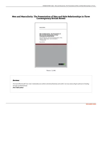 Men and Masculinity. The Presentation of Men and Male Relationships in Three  Men and Masculinity.